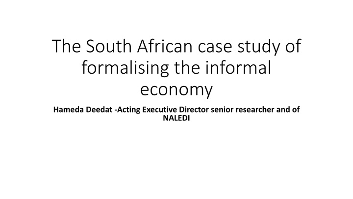 the south african case study of formalising
