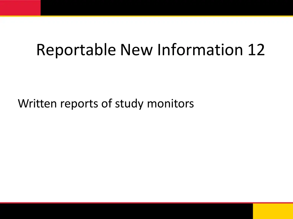 reportable new information 12