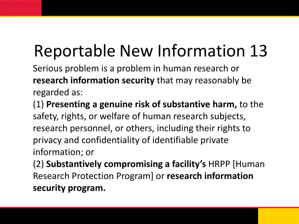reportable new information 13 serious problem