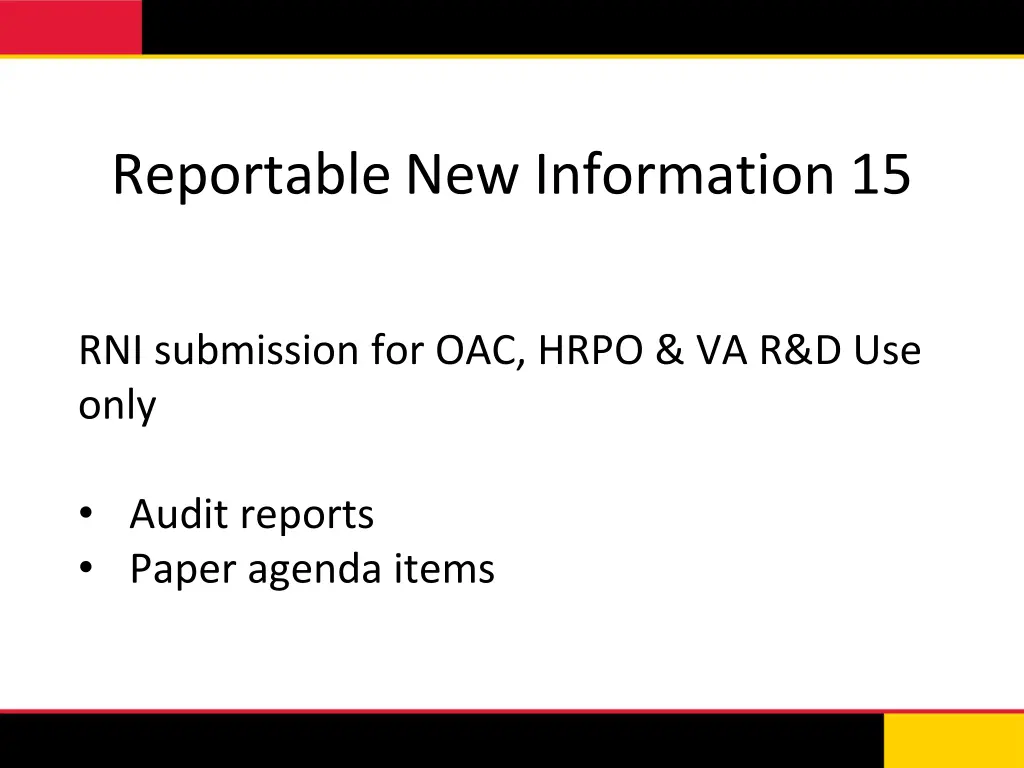 reportable new information 15