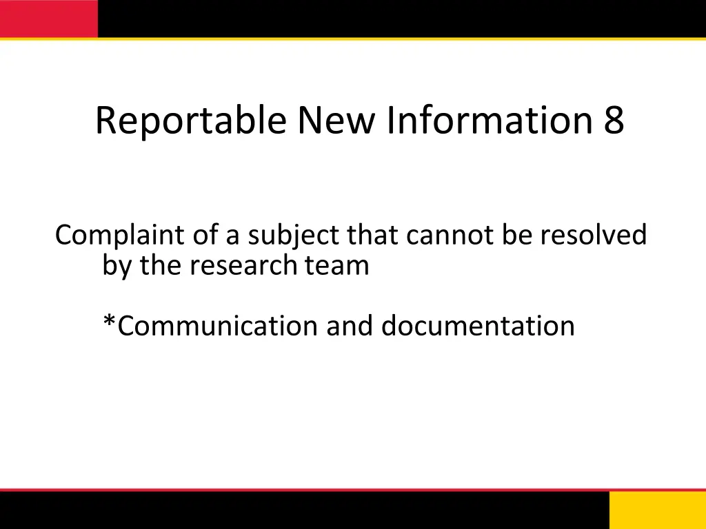 reportable new information 8