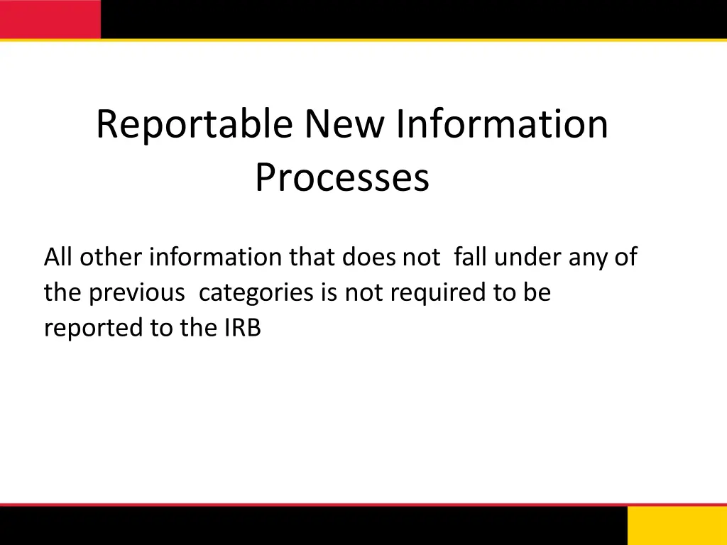 reportable new information processes
