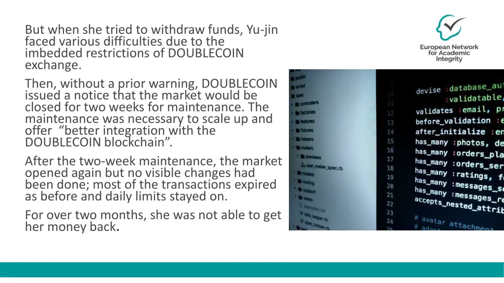 but when she tried to withdraw funds yu jin faced