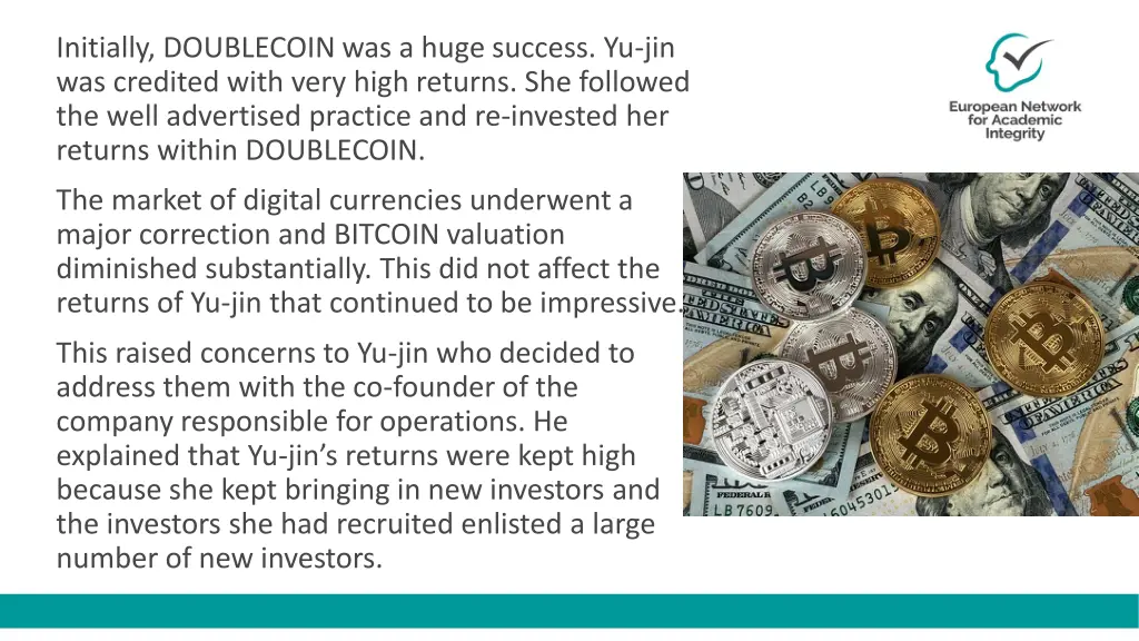 initially doublecoin was a huge success