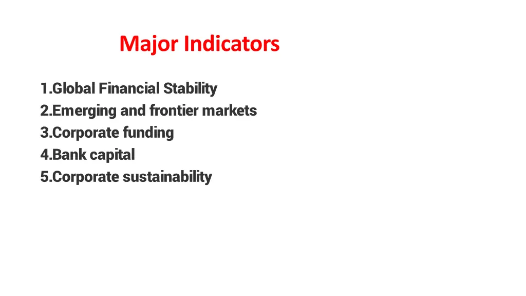 major indicators