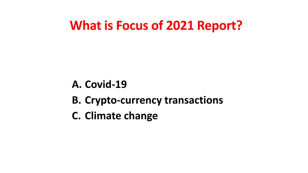 what is focus of 2021 report