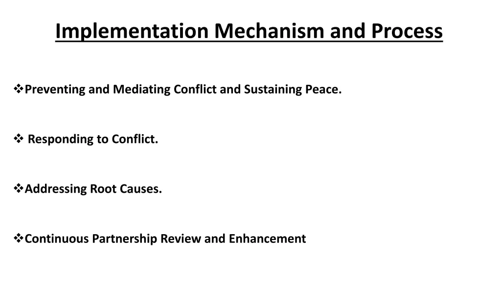implementation mechanism and process