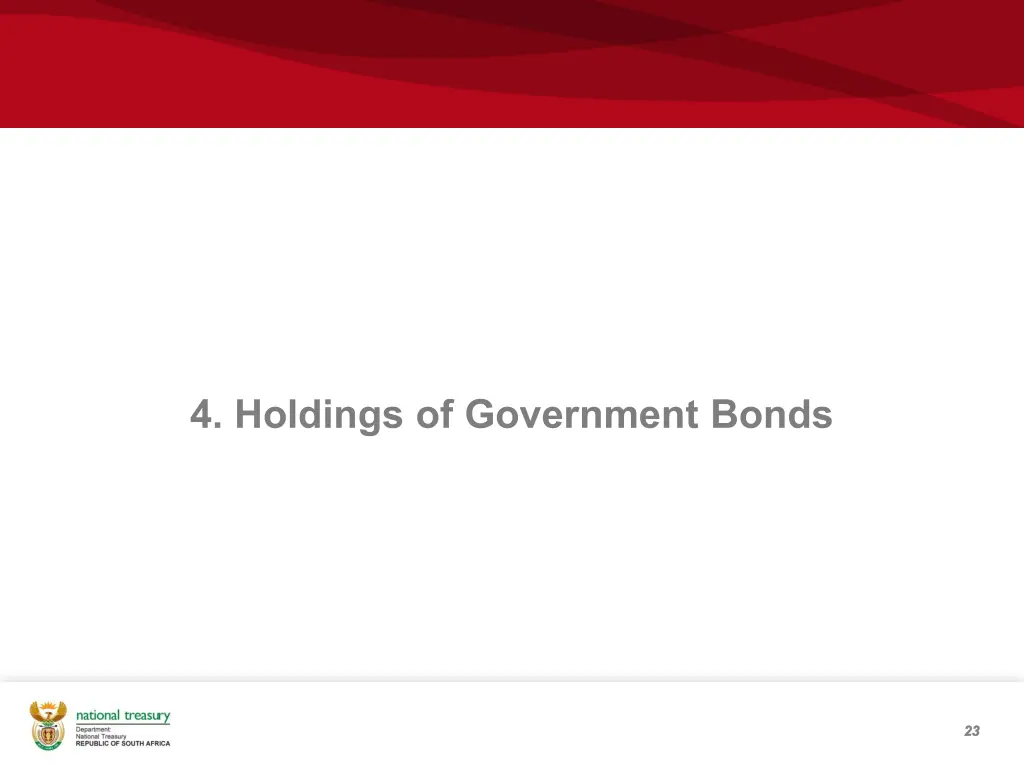 4 holdings of government bonds