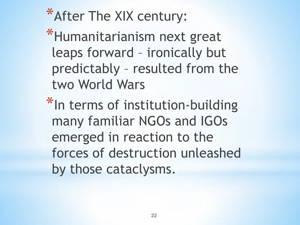 after the xix century humanitarianism next great