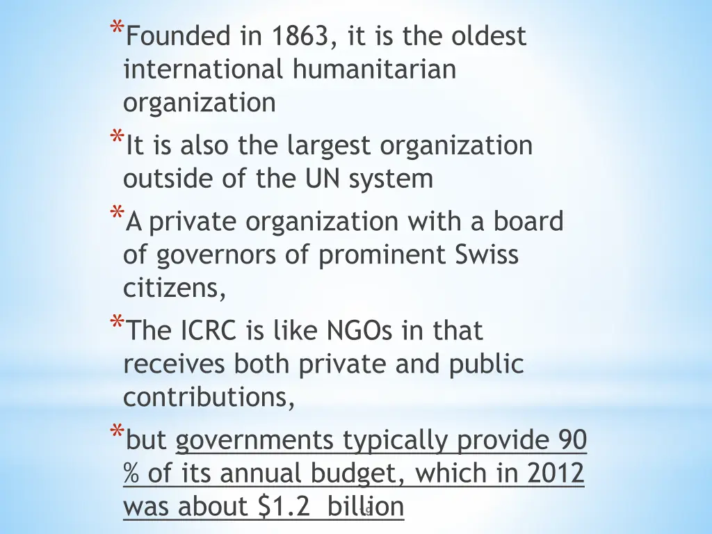 founded in 1863 it is the oldest international