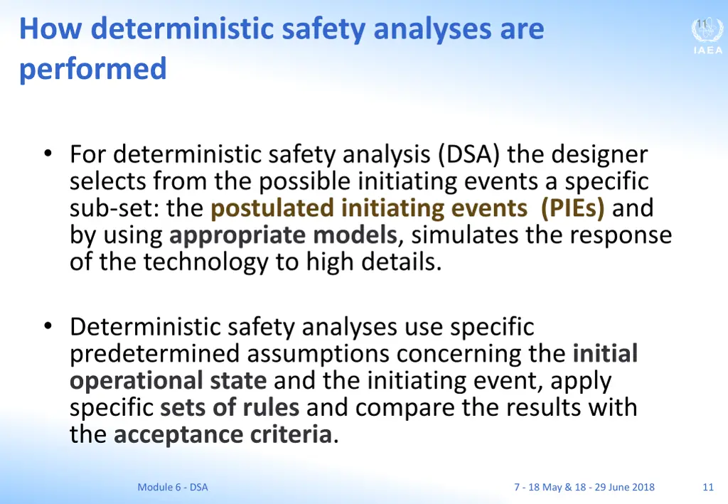 how deterministic safety analyses are performed