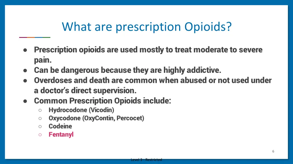 what are prescription opioids