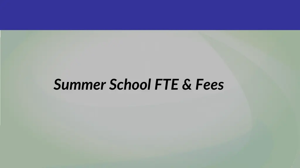 summer school fte fees