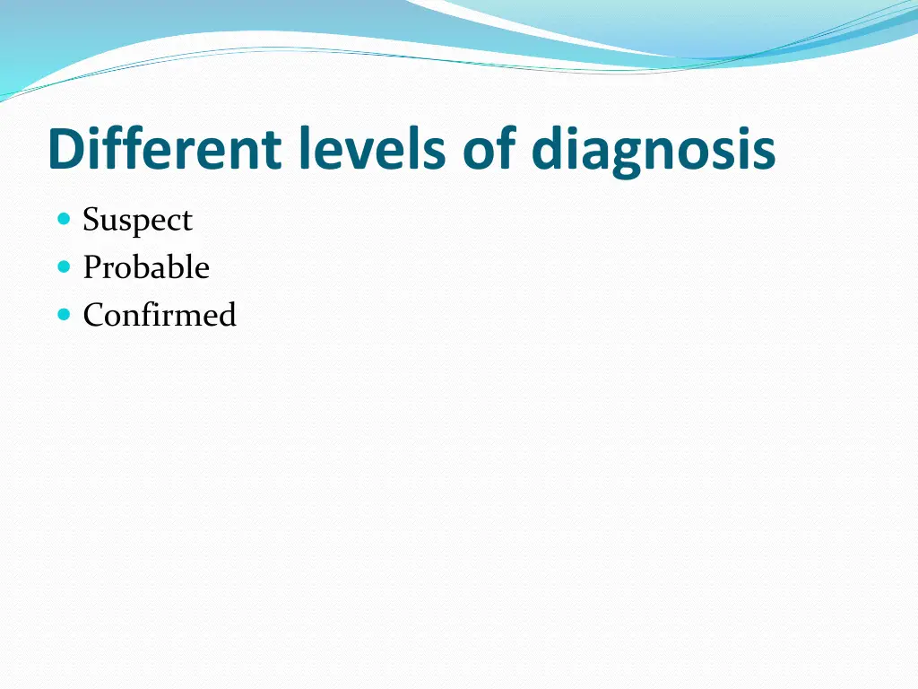 different levels of diagnosis