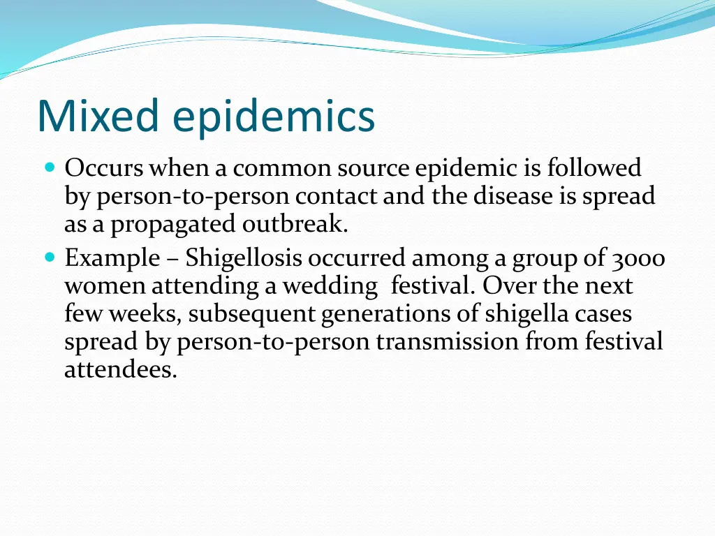 mixed epidemics occurs when a common source