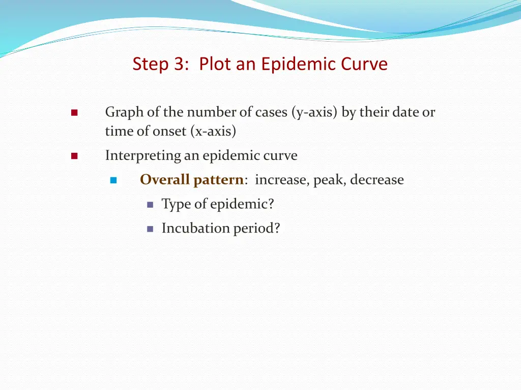 step 3 plot an epidemic curve