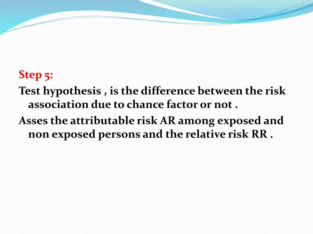 step 5 test hypothesis is the difference between