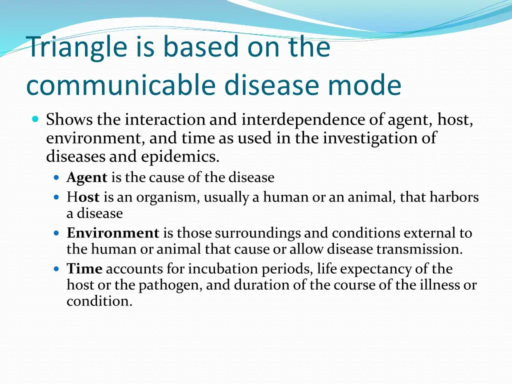 triangle is based on the communicable disease mode