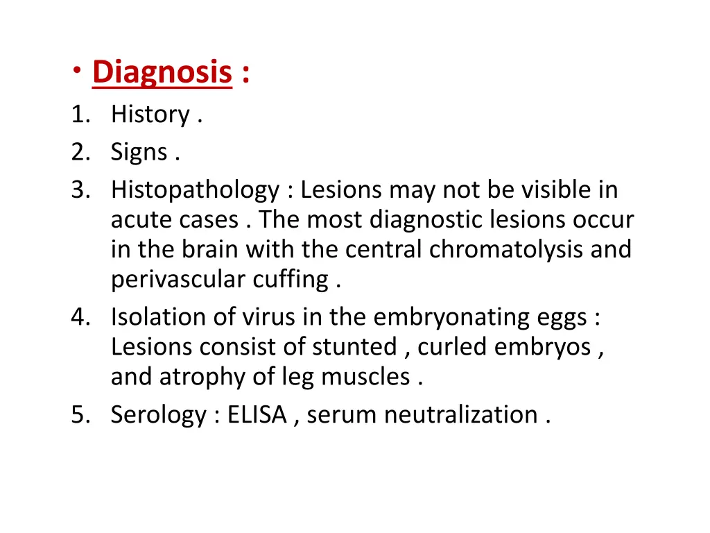 diagnosis 1 history 2 signs 3 histopathology