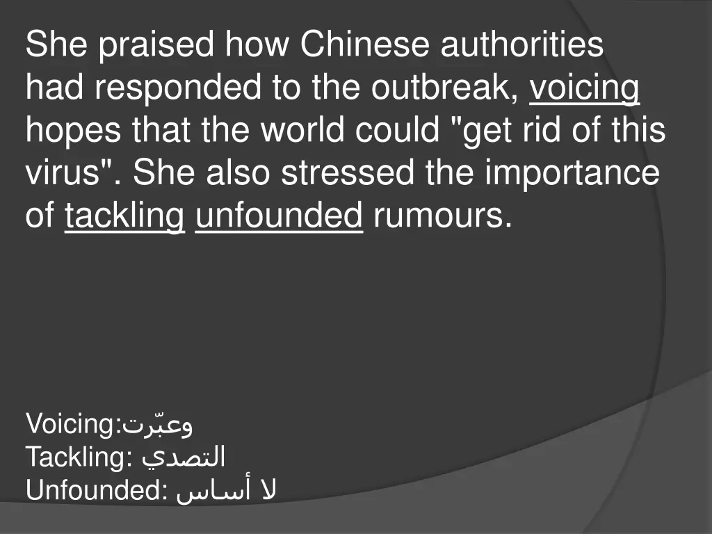 she praised how chinese authorities had responded
