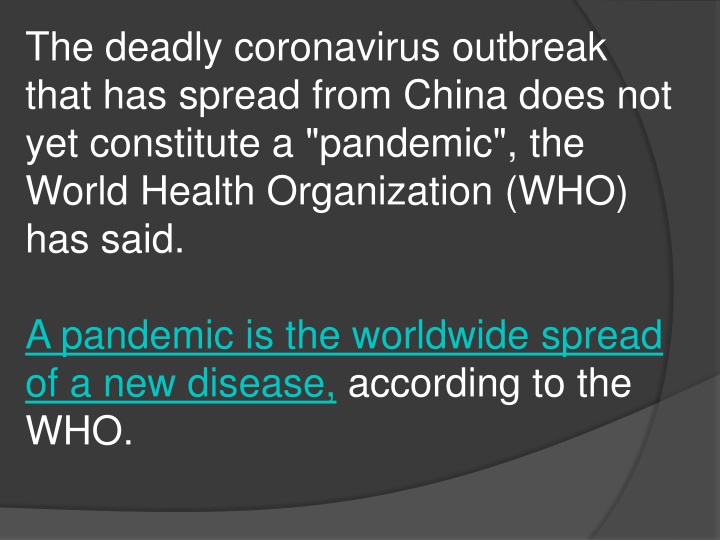 the deadly coronavirus outbreak that has spread
