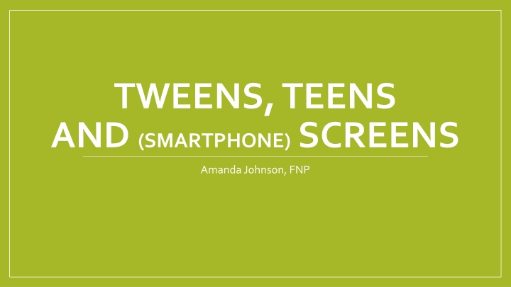 tweens teens and smartphone screens