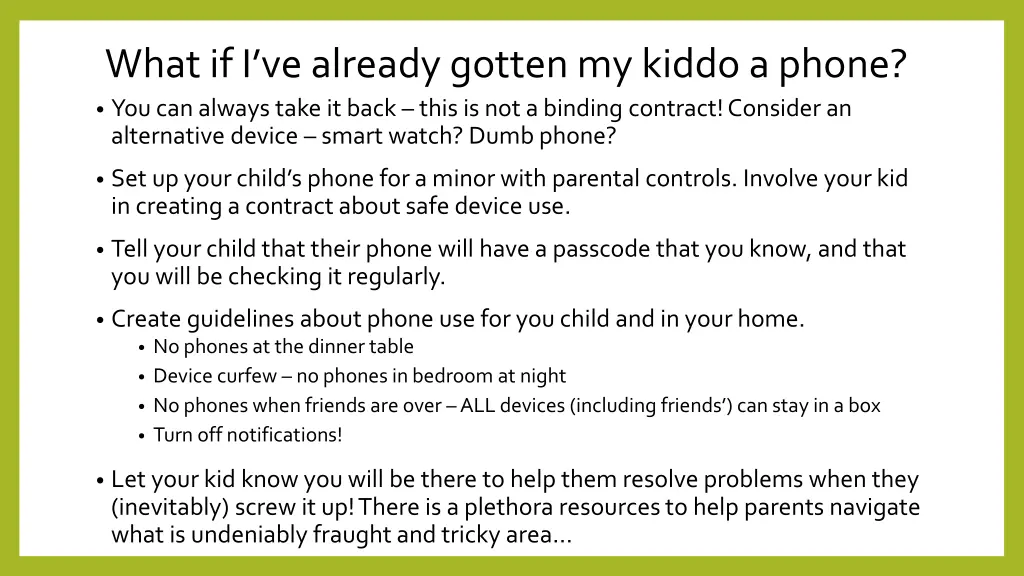 what if i ve already gotten my kiddo a phone