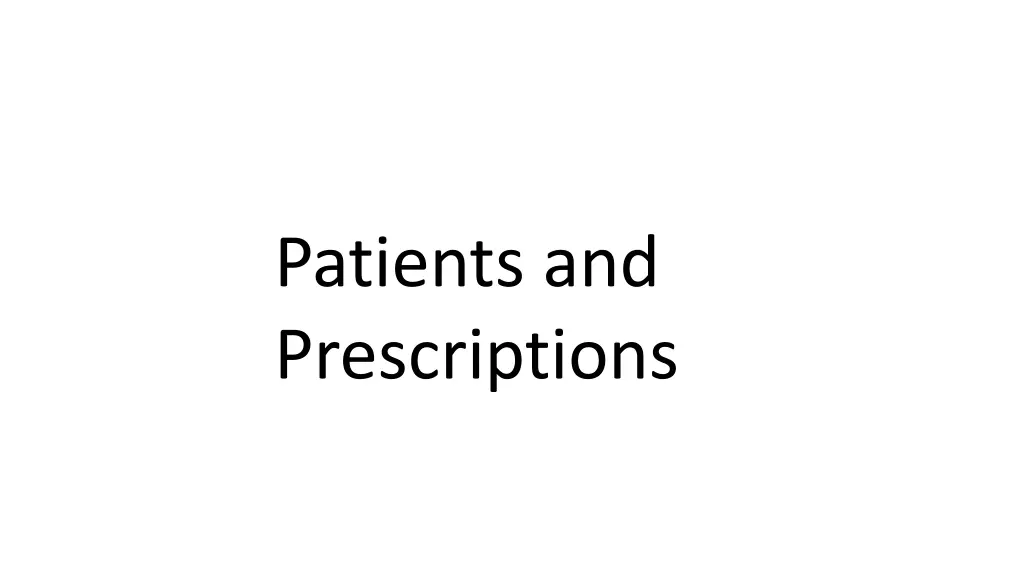 patients and prescriptions