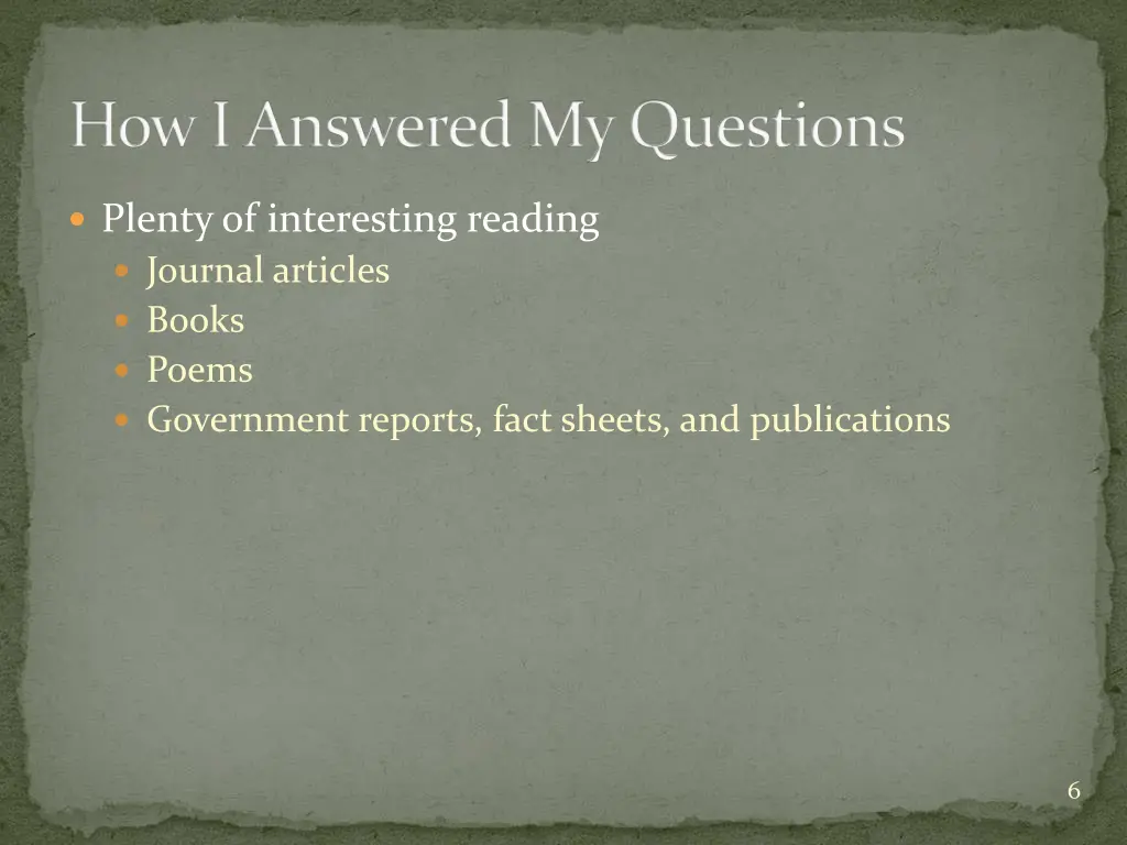 how i answered my questions