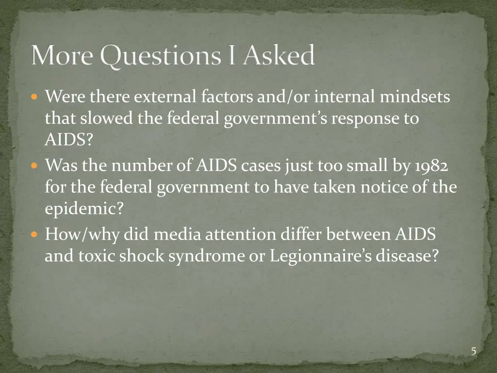more questions i asked