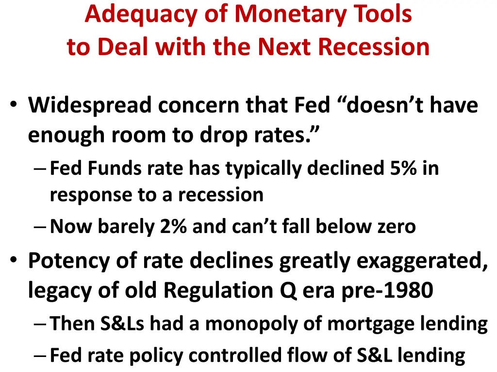 adequacy of monetary tools to deal with the next