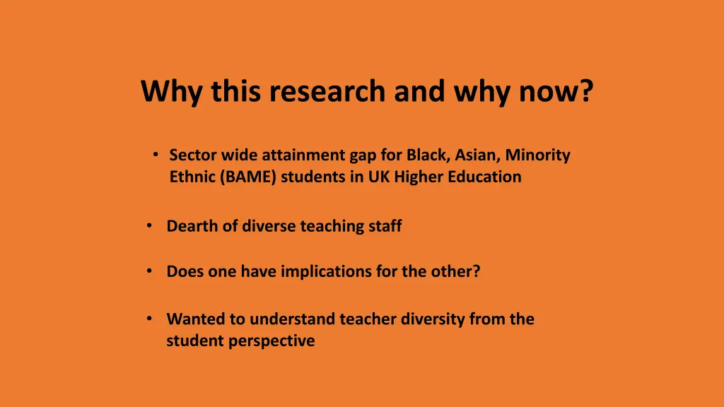 why this research and why now
