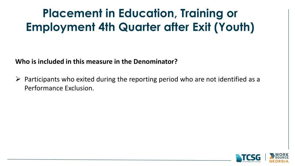 placement in education training or employment 3