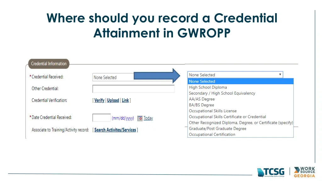 where should you record a credential attainment 1