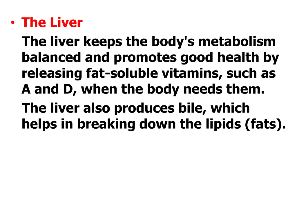 the liver the liver keeps the body s metabolism