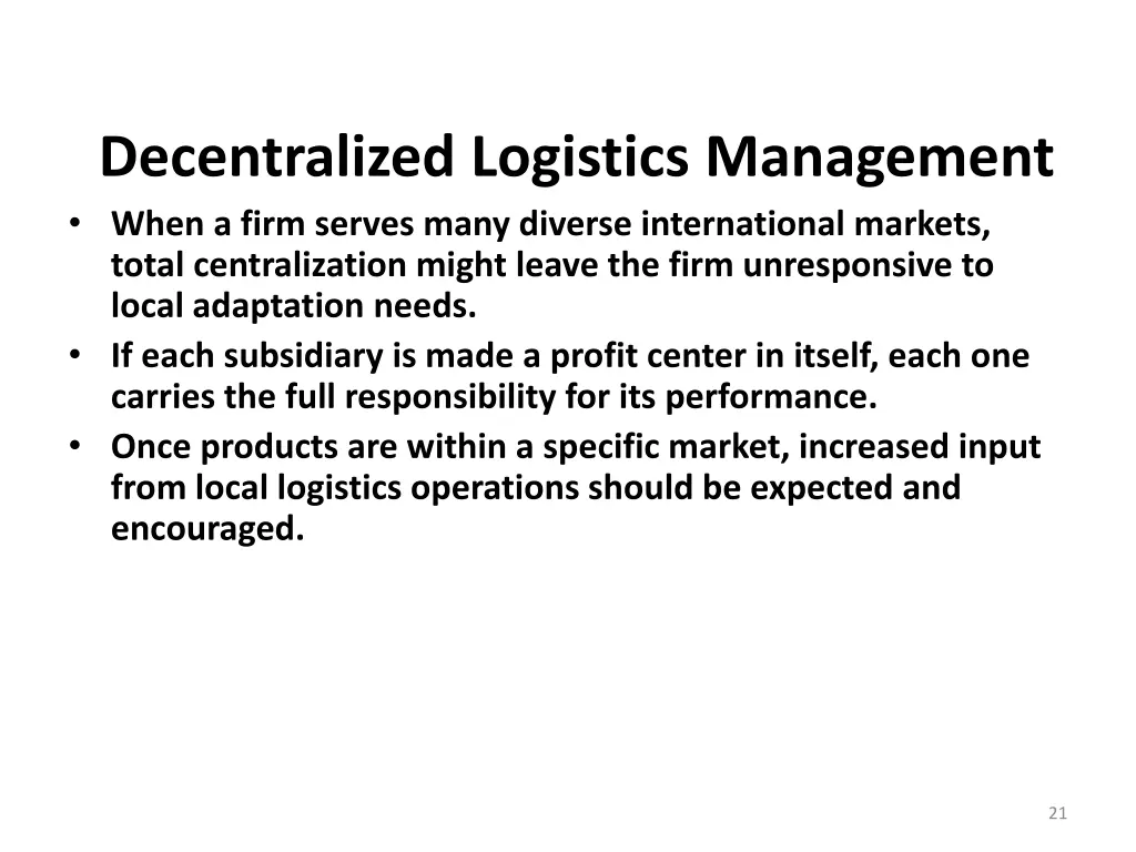 decentralized logistics management when a firm