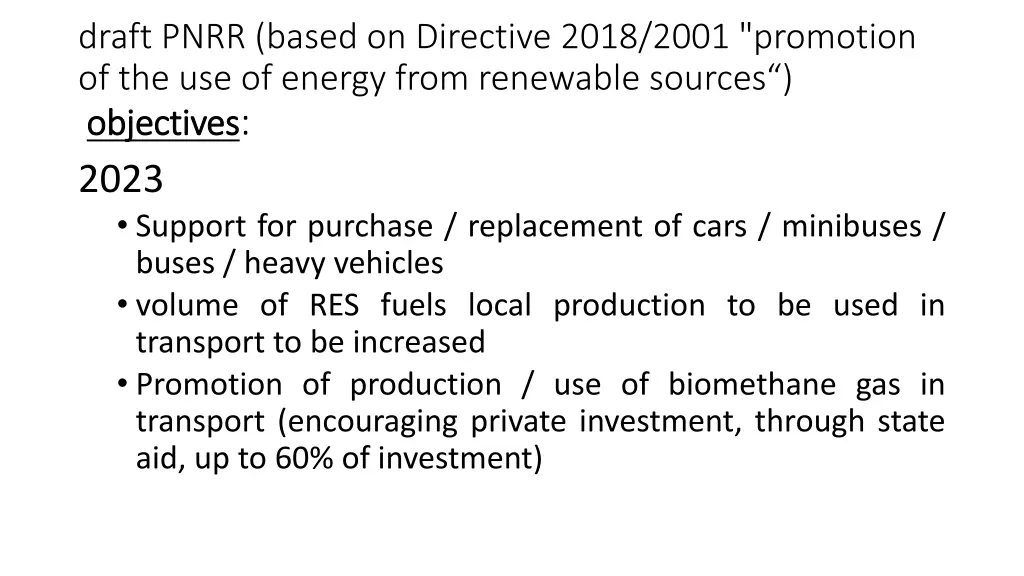 draft pnrr based on directive 2018 2001 promotion