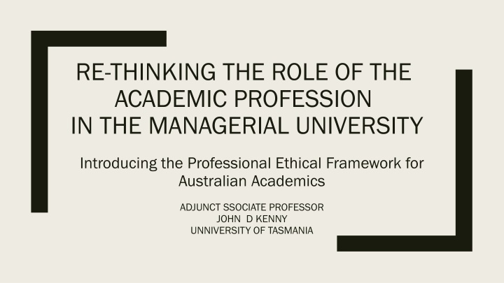 re thinking the role of the academic profession