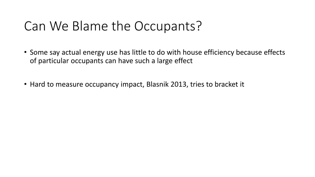 can we blame the occupants