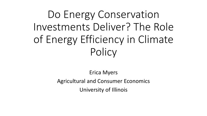 do energy conservation investments deliver