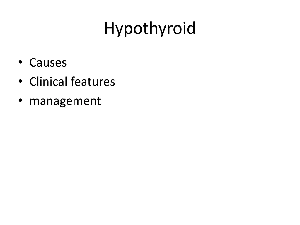 hypothyroid