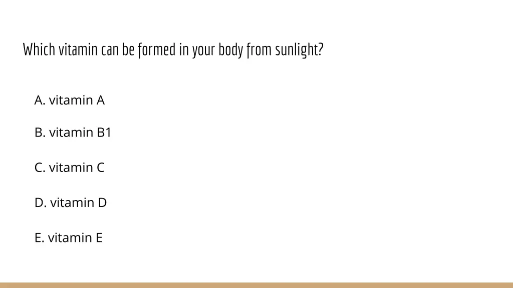 which vitamin can be formed in your body from