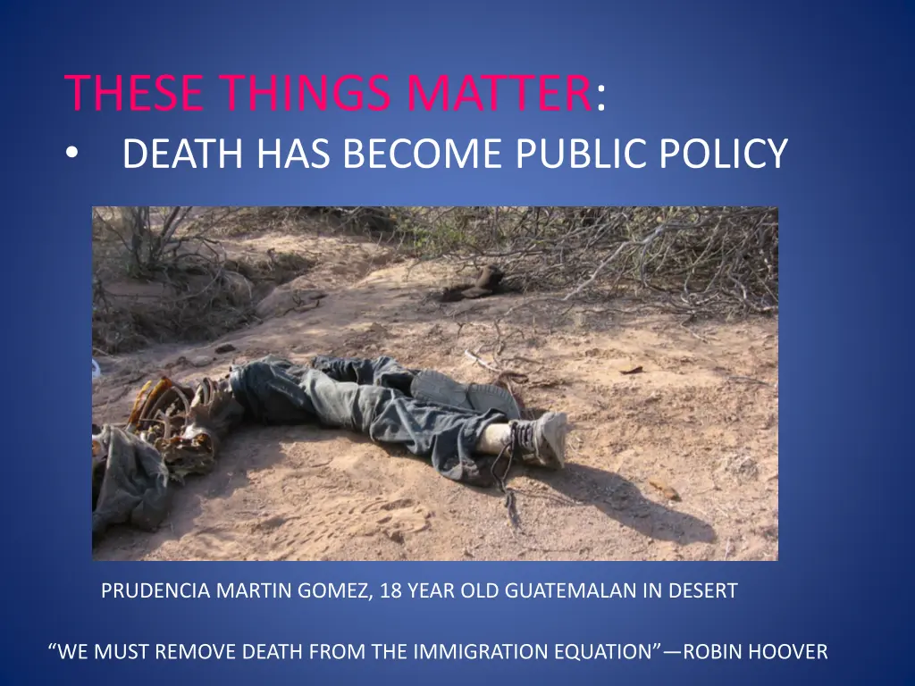 these things matter death has become public policy