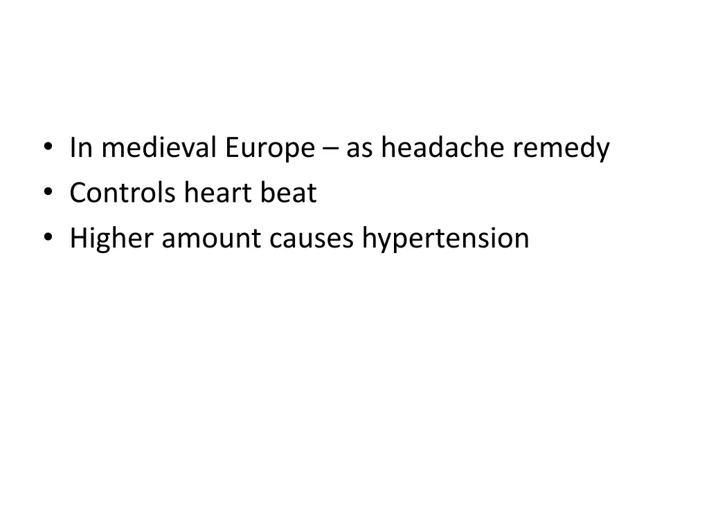 in medieval europe as headache remedy controls