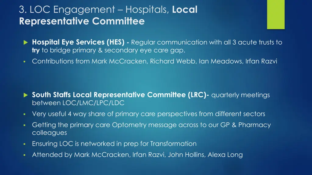 3 loc engagement hospitals local representative