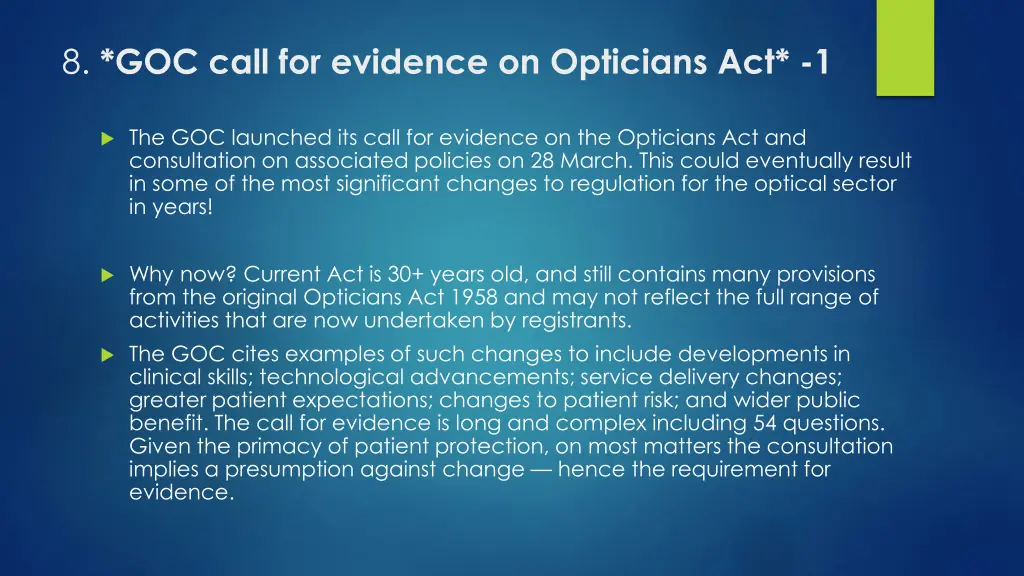 8 goc call for evidence on opticians act 1