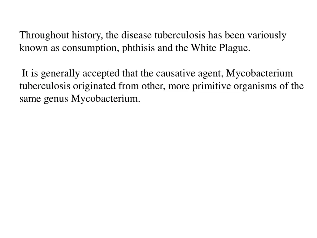 throughout history the disease tuberculosis