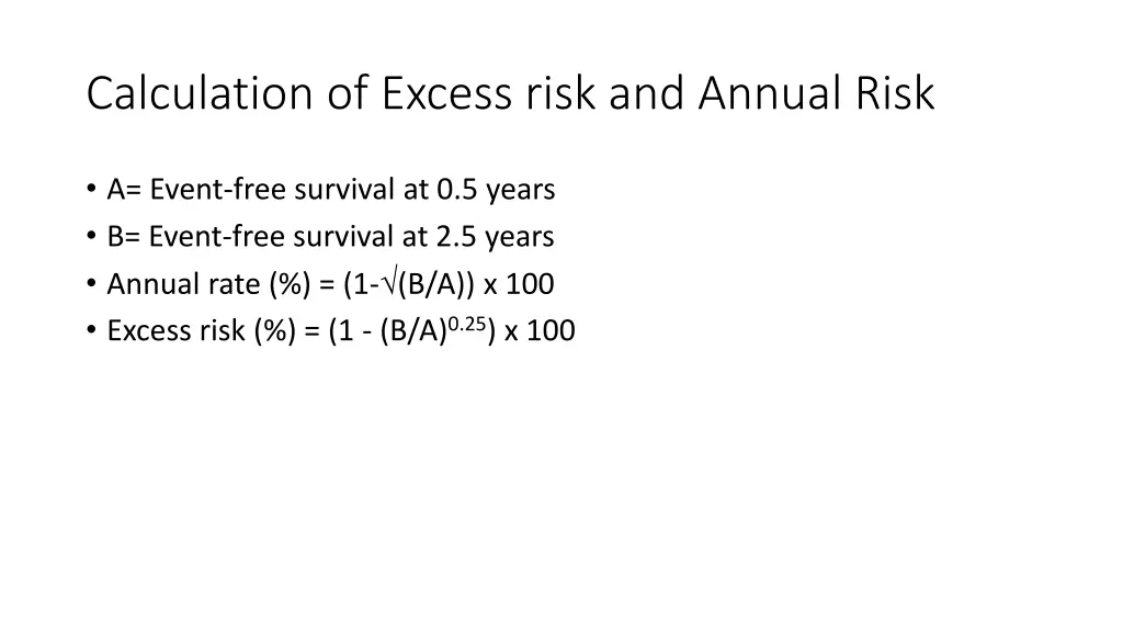 calculation of excess risk and annual risk