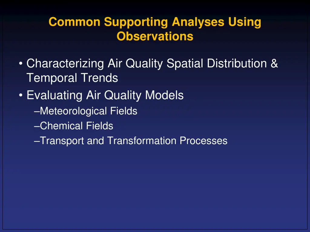 common supporting analyses using observations 1