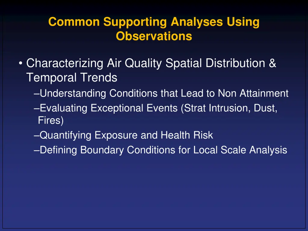 common supporting analyses using observations